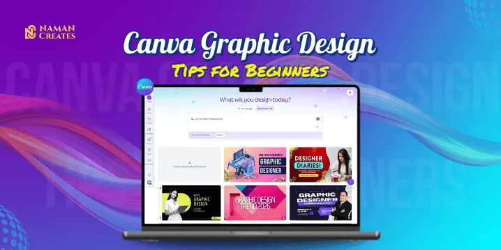 Canva Graphic Design Tips for beginners with colorful templates and creative background.